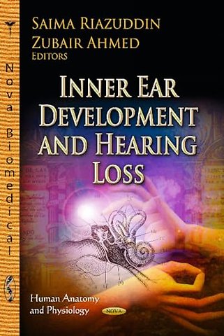 Inner Ear Development & Hearing Loss