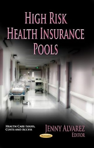 High Risk Health Insurance Pools
