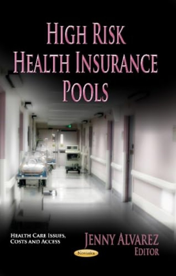 High Risk Health Insurance Pools