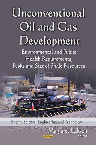 Unconventional Oil & Gas Development