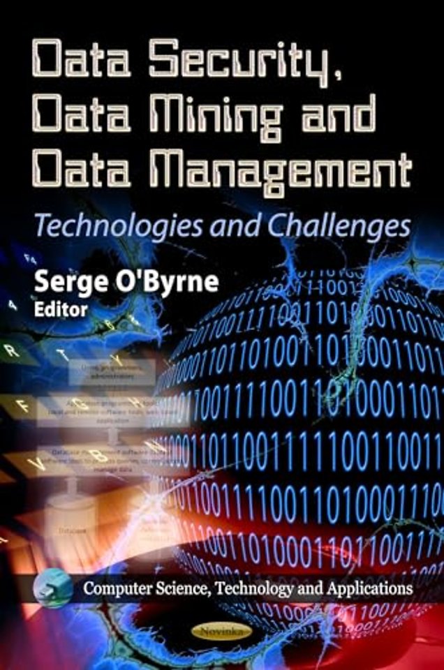 Data Security, Data Mining & Data Management