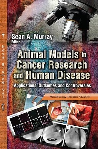 Animal Models in Cancer Research & Human Disease