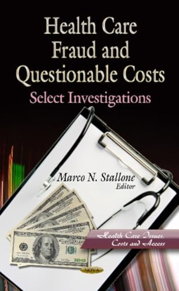 Health Care Fraud & Questionable Costs