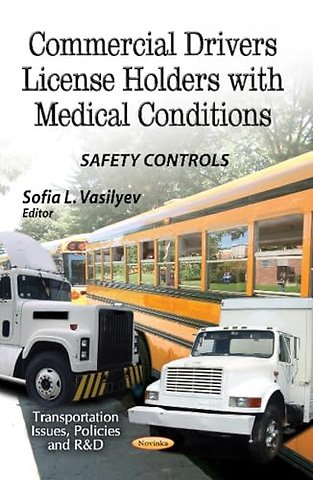 Commercial Drivers License Holders with Medical Conditions