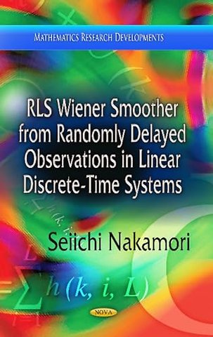 RLS Wiener Smoother from Randomly Delayed Observations in Linear Discrete-Time Systems