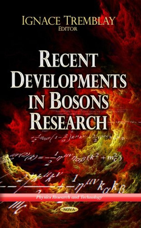 Recent Developments in Bosons Research