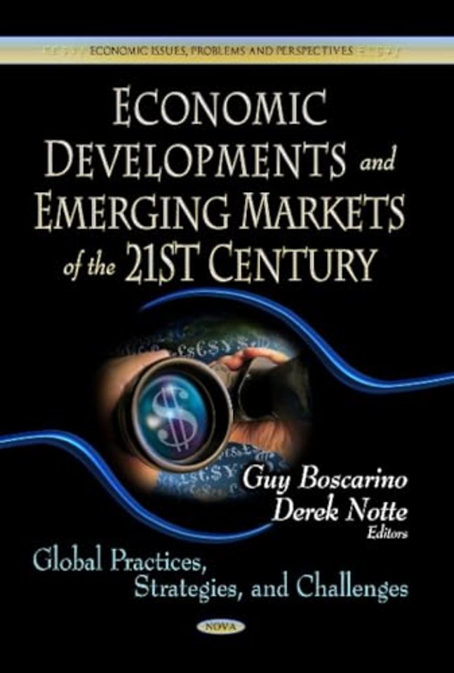 Economic Developments & Emerging Markets of the 21st Century
