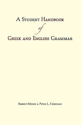 A Student Handbook of Greek and English Grammar