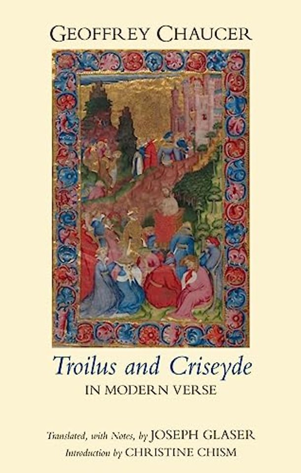 Troilus and Criseyde in Modern Verse