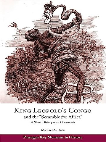 King Leopold's Congo and the "Scramble for Africa"