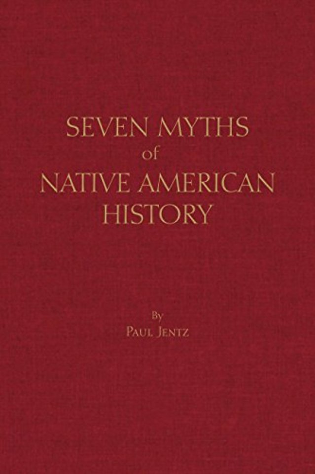 Seven Myths of Native American History
