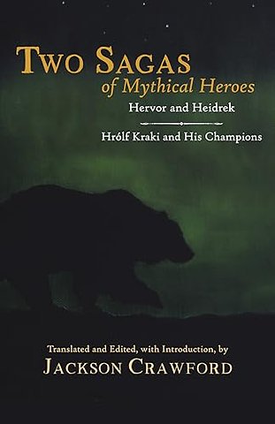 Two Sagas of Mythical Heroes