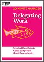Delegating Work Delegating Work