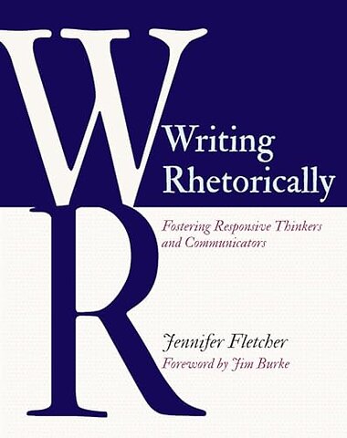 Writing Rhetorically