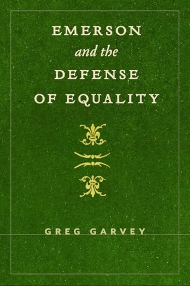 Emerson and the Defense of Equality