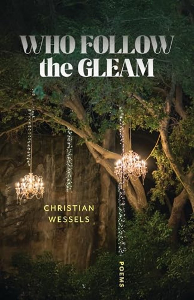 Who Follow the Gleam – Poems