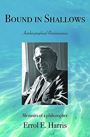 Bound in Shallows – Autobiographical Reminiscences