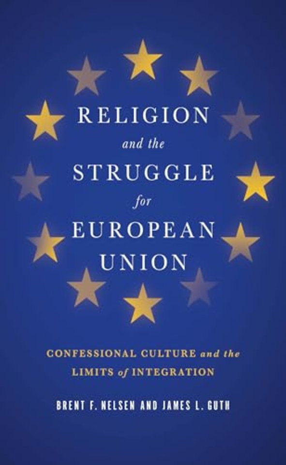 Religion and the Struggle for European Union