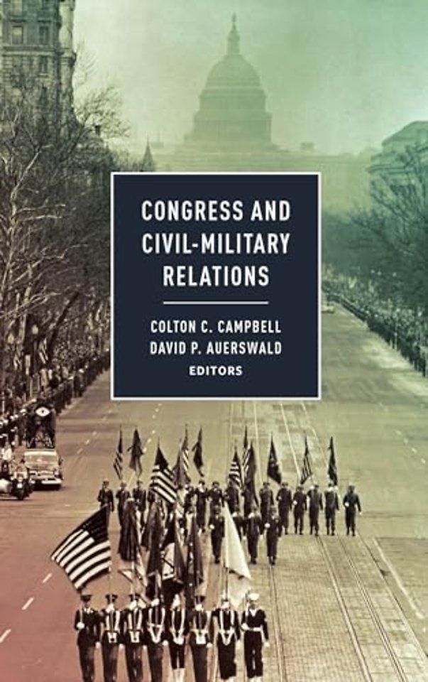 Congress and Civil-Military Relations