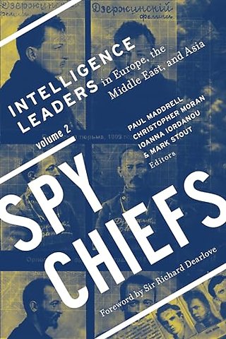 Spy Chiefs: Volume 2