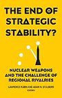 The End of Strategic Stability?