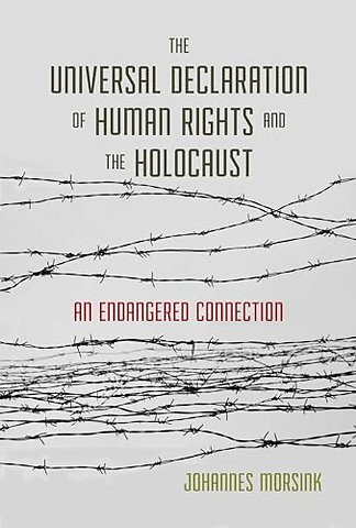 The Universal Declaration of Human Rights and the Holocaust