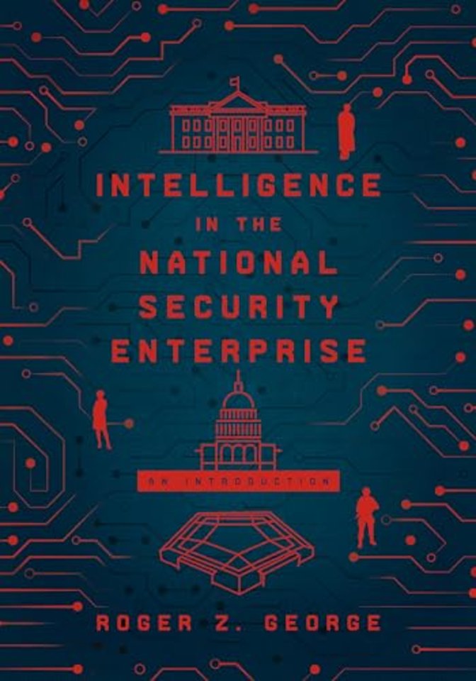 Intelligence in the National Security Enterprise