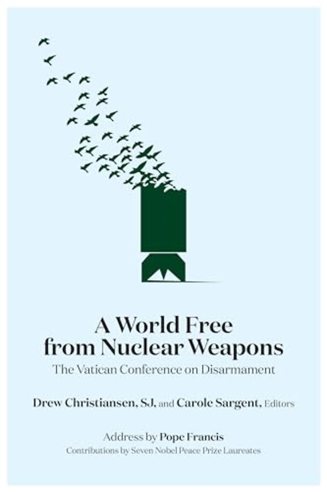 A World Free from Nuclear Weapons