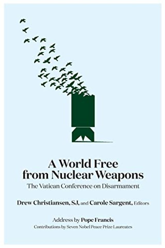 A World Free from Nuclear Weapons