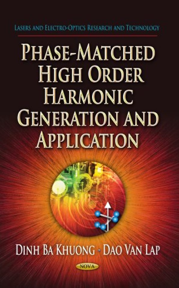 Phase-Matched High Order Harmonic Generation & Application