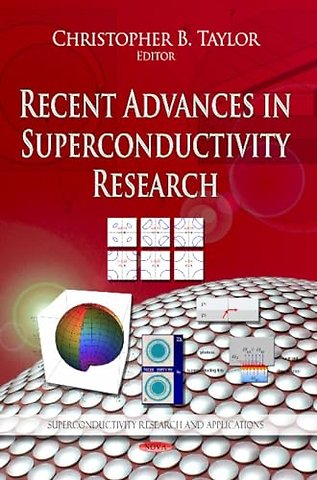 Recent Advances in Superconductivity Research