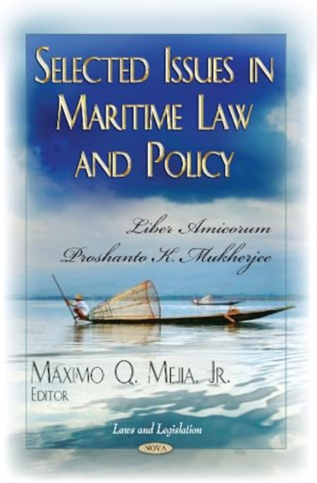 Selected Issues in Maritime Law & Policy