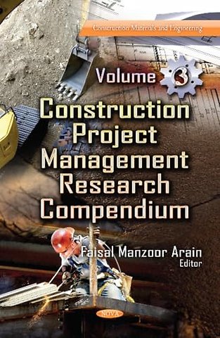 Construction Project Management Research Compendium