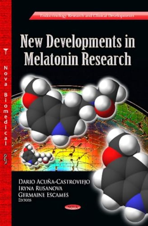 New Developments in Melatonin Research
