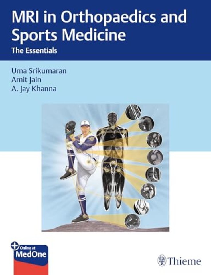 MRI in Orthopaedics and Sports Medicine – The Essentials