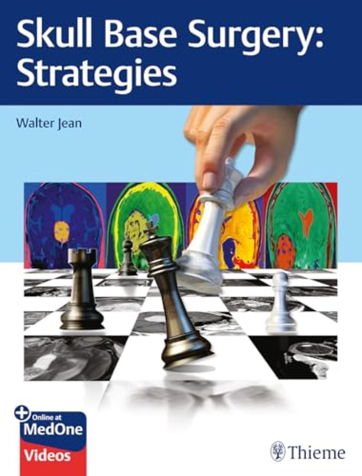 Skull Base Surgery – Strategies
