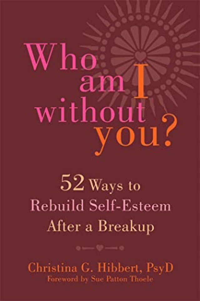 Who Am I Without You?