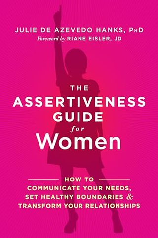 The Assertiveness Guide for Women