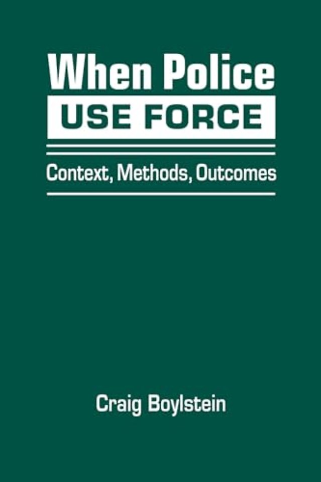 When Police Use Force