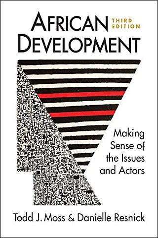 African Development: Making Sense of the Issues and Actors