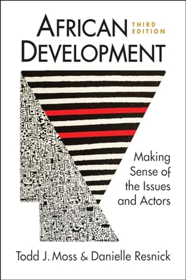 African Development: Making Sense of the Issues and Actors