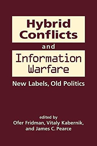 Hybrid Conflicts and Information Warfare
