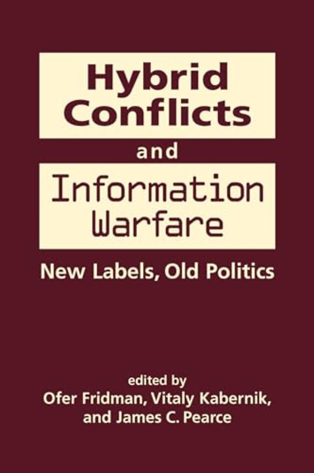 Hybrid Conflicts and Information Warfare