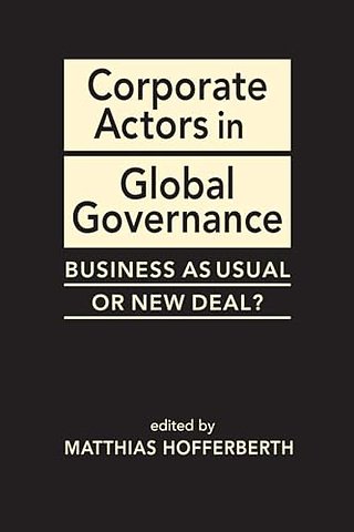Corporate Actors in Global Governance