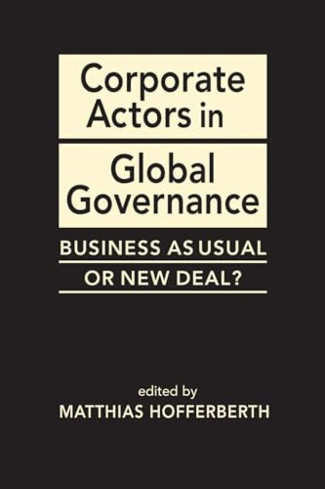 Corporate Actors in Global Governance