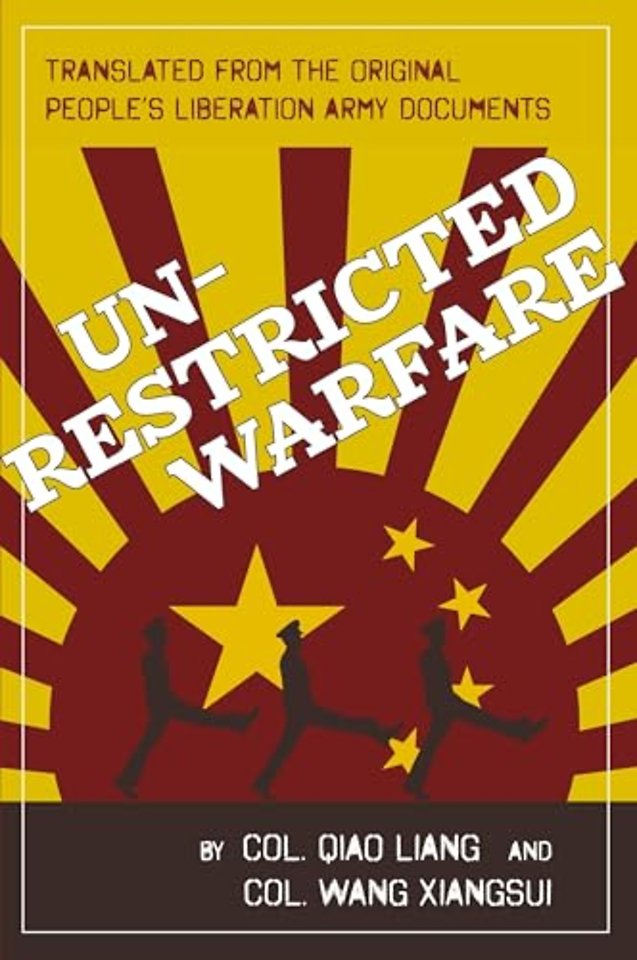 Unrestricted Warfare: China's Master Plan to Destroy America