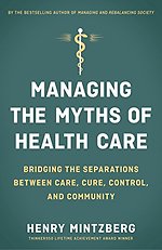 Managing the Myths of Health Care: