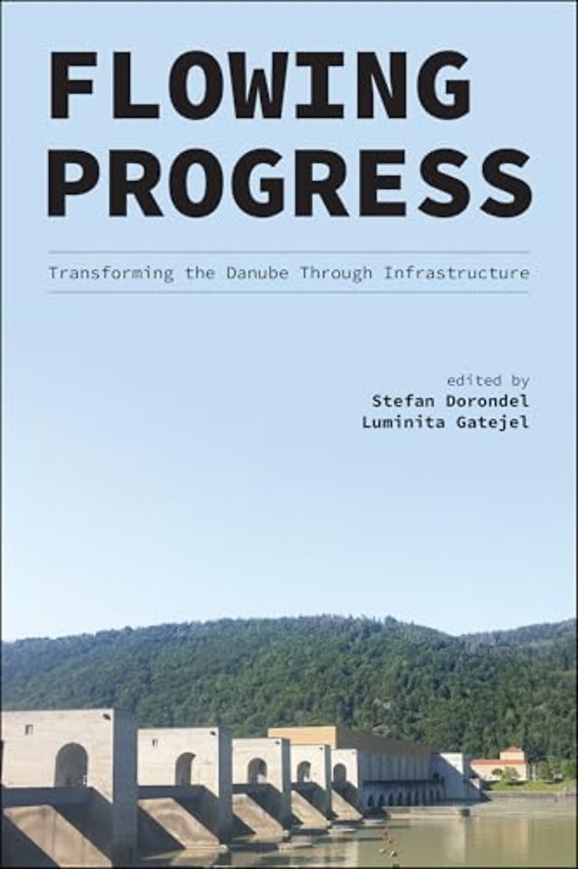 Flowing Progress – Transforming the Danube Through Infrastructure