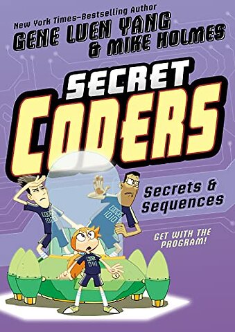 Secret Coders: Secrets & Sequences