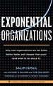 Exponential Organizations Exponential Organizations